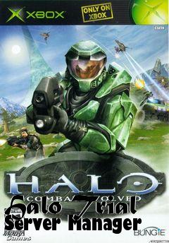 Box art for Halo Trial Server Manager