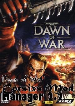 Box art for Dawn of War Corsixs Mod Manager 2.2