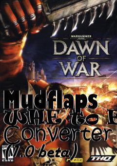 Box art for Mudflaps WHE to EBP Converter (1.0 beta)