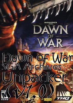 Box art for Dawn of War SGA Archives Unpacker (v1.0)