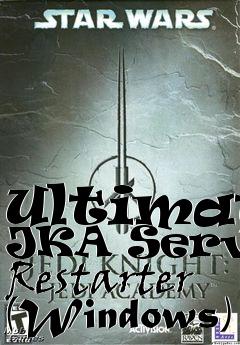 Box art for Ultimate JKA Server Restarter (Windows)