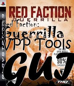 Box art for Red Faction: Guerrilla VPP Tools GUI