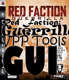 Box art for Red Faction: Guerrilla VPP Tools GUI