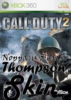 Box art for Noppans Black Thompson Skin