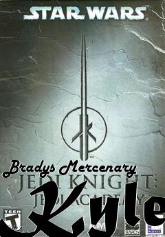 Box art for Bradys Mercenary Kyle