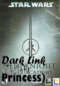Box art for Dark Link (Twilight Princess)