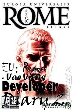 Box art for EU: Rome - Vae Victis Developer Diary 2