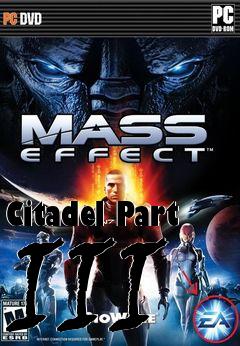 Box art for Citadel Part III