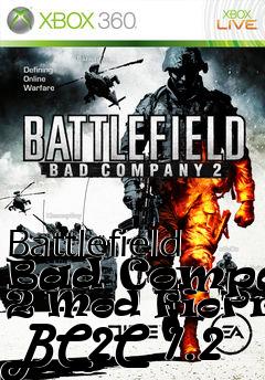 Box art for Battlefield Bad Company 2 Mod FioPros BC2C 1.2