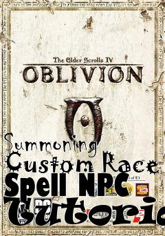 Box art for Summoning Custom Race Spell NPC Tutorial