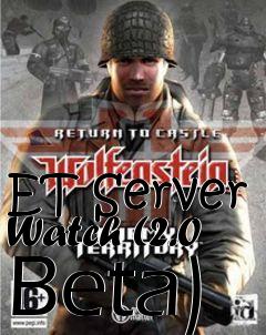 Box art for ET Server Watch (2.0 Beta)