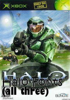 Box art for Halo Fonts (all three)