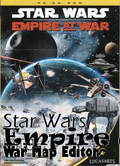 Box art for Star Wars: Empire at War Map Editor