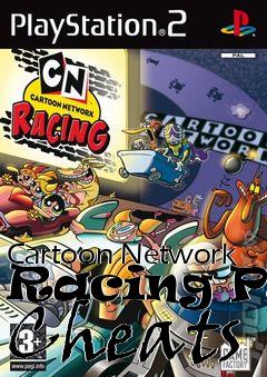 Box art for Cartoon Network Racing PS2 Cheats