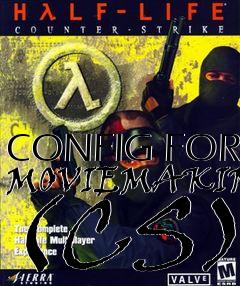 Box art for CONFIG FOR MOVIEMAKING (CS)