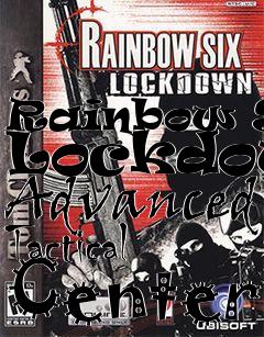 Box art for Rainbow Six Lockdown Advanced Tactical Center