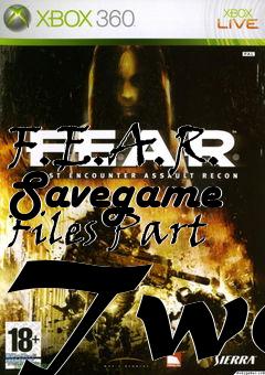 Box art for F.E.A.R. Savegame Files Part Two