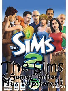 Box art for The Sims 2 HomeCrafter Plus (Updated)