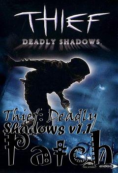 Box art for Thief: Deadly Shadows v1.1 Patch