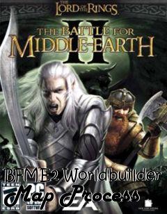 Box art for BFME2 Worldbuilder Map Process