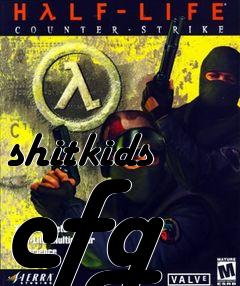 Box art for shitkids cfg