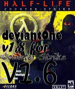 Box art for deviantOne v1.8 for Counter-Strike v1.6