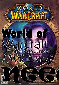 Box art for World of Warcraft - Druid Simulator [MS Excel need