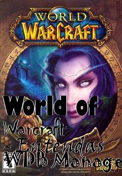 Box art for World of Warcraft - Entendas WDB Manager