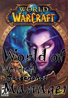 Box art for World of Warcraft - Screenshot Manager