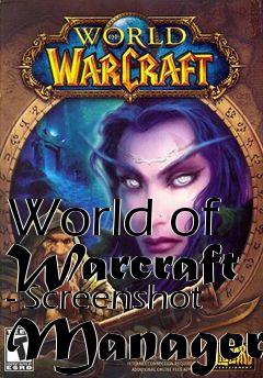 Box art for World of Warcraft - Screenshot Manager