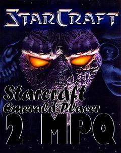 Box art for Starcraft Emerald Placer 2 MPQ