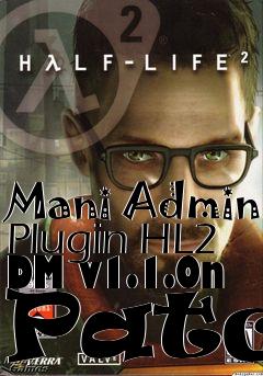 Box art for Mani Admin Plugin HL2 DM v1.1.0n Patch