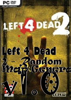 Box art for Left 4 Dead 2 - Random Map Generator v1.0