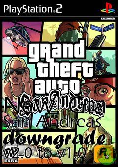 Box art for New! Gta San Andreas downgrade v2.0 to v1.0