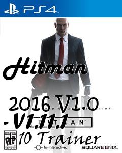 Box art for Hitman
            2016 V1.0 - V1.11.1 +10 Trainer