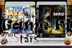 Box art for Braid Saved Game File 7 Stars