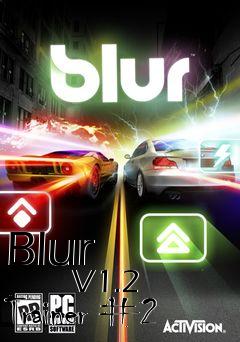 Box art for Blur
            V1.2 Trainer #2