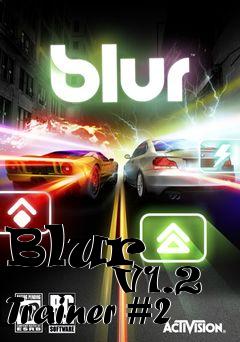 Box art for Blur
            V1.2 Trainer #2