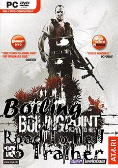 Box art for Boiling
      Point: Road To Hell +5 Trainer