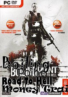 Box art for Boiling
      Point: Road To Hell Money Trainer