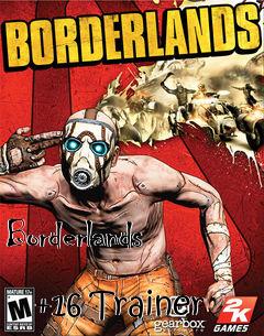 Box art for Borderlands
            +16 Trainer