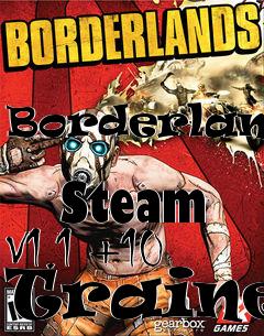 Box art for Borderlands
            Steam V1.1 +10 Trainer