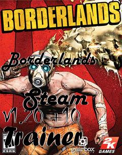 Box art for Borderlands
            Steam V1.20 +10 Trainer