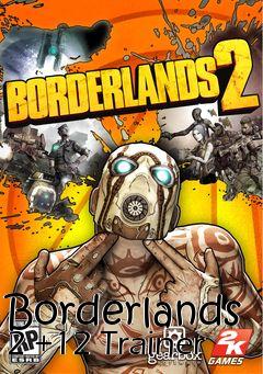 Box art for Borderlands
2 +12 Trainer