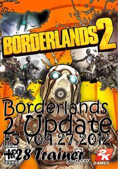 Box art for Borderlands
2 Update #3 V09.27.2012 +28 Trainer