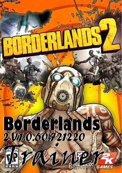 Box art for Borderlands
2 V1.0.60.721220 Trainer