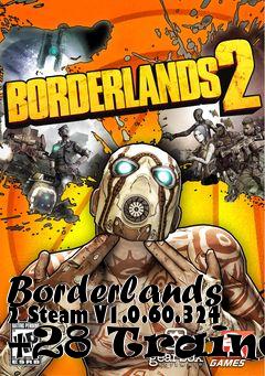 Box art for Borderlands
2 Steam V1.0.60.324 +28 Trainer