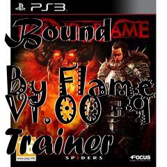 Box art for Bound
            By Flame V1.00 +9 Trainer