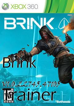 Box art for Brink
            V1.0.22745.47105 Trainer
