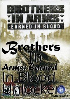 Box art for Brothers
      In Arms: Earned In Blood Unlocker